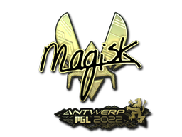 Magisk (Gold) | Antwerp 2022