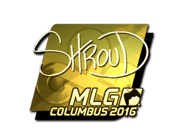 shroud (Gold) | MLG Columbus 2016