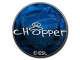 chopper (Foil) | Katowice 2019