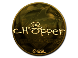 chopper (Gold) | Katowice 2019