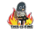 This Is Fine (T)