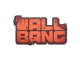 Wallbang